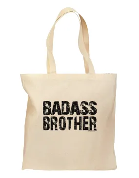 Badass Brother Grocery Tote Bag